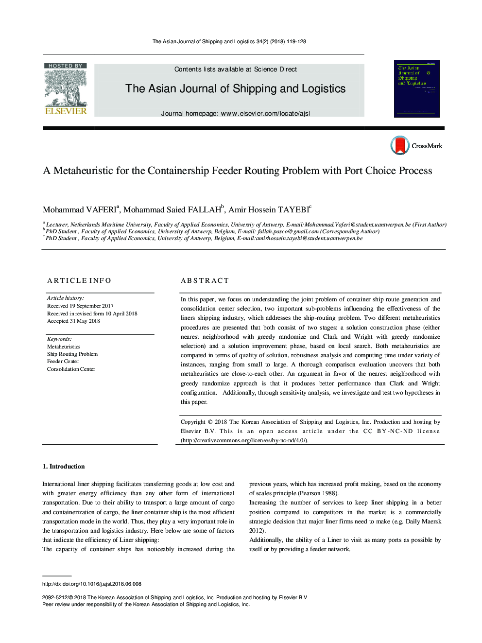 A Metaheuristic for the Containership Feeder Routing Problem with Port Choice Process