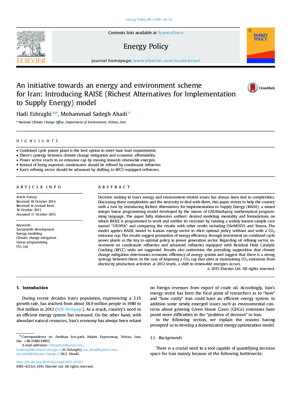 An initiative towards an energy and environment scheme for Iran: Introducing RAISE (Richest Alternatives for Implementation to Supply Energy) model