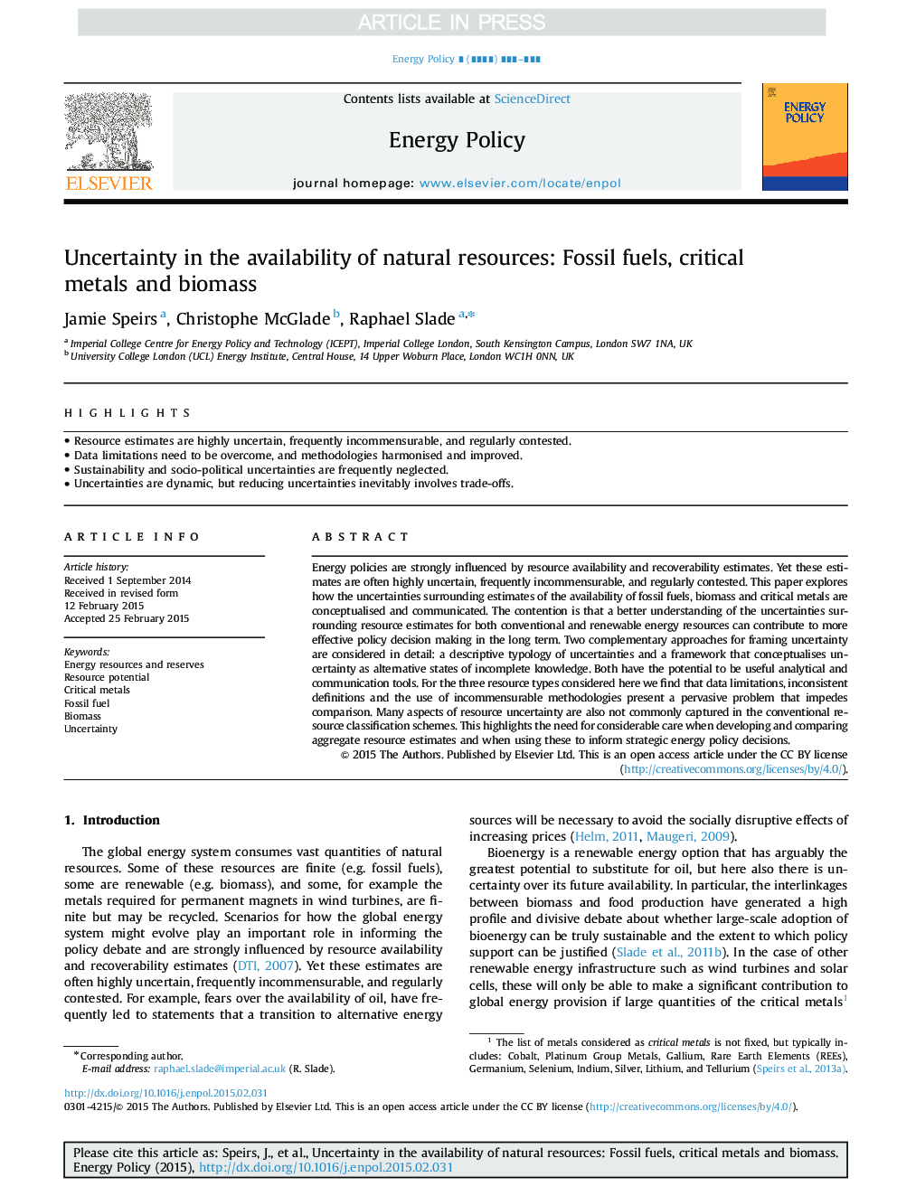 Uncertainty in the availability of natural resources: Fossil fuels, critical metals and biomass