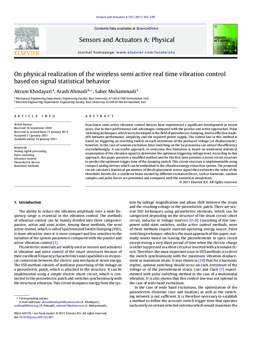 On physical realization of the wireless semi active real time vibration control based on signal statistical behavior