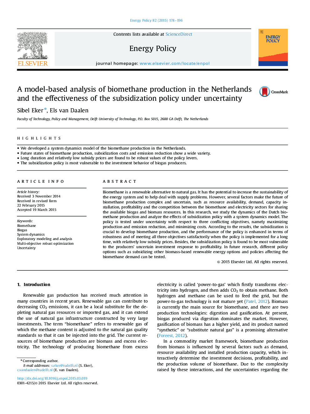 A model-based analysis of biomethane production in the Netherlands and the effectiveness of the subsidization policy under uncertainty