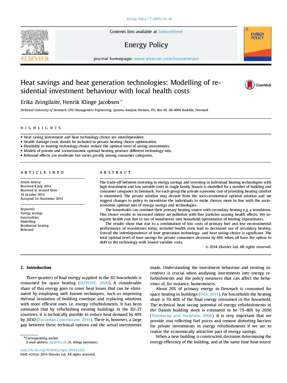صرفه جویی در حرارت و تکنولوژی های تولید گرما: مدل سازی رفتار سرمایه گذاری مسکونی با هزینه های بهداشت محلی 