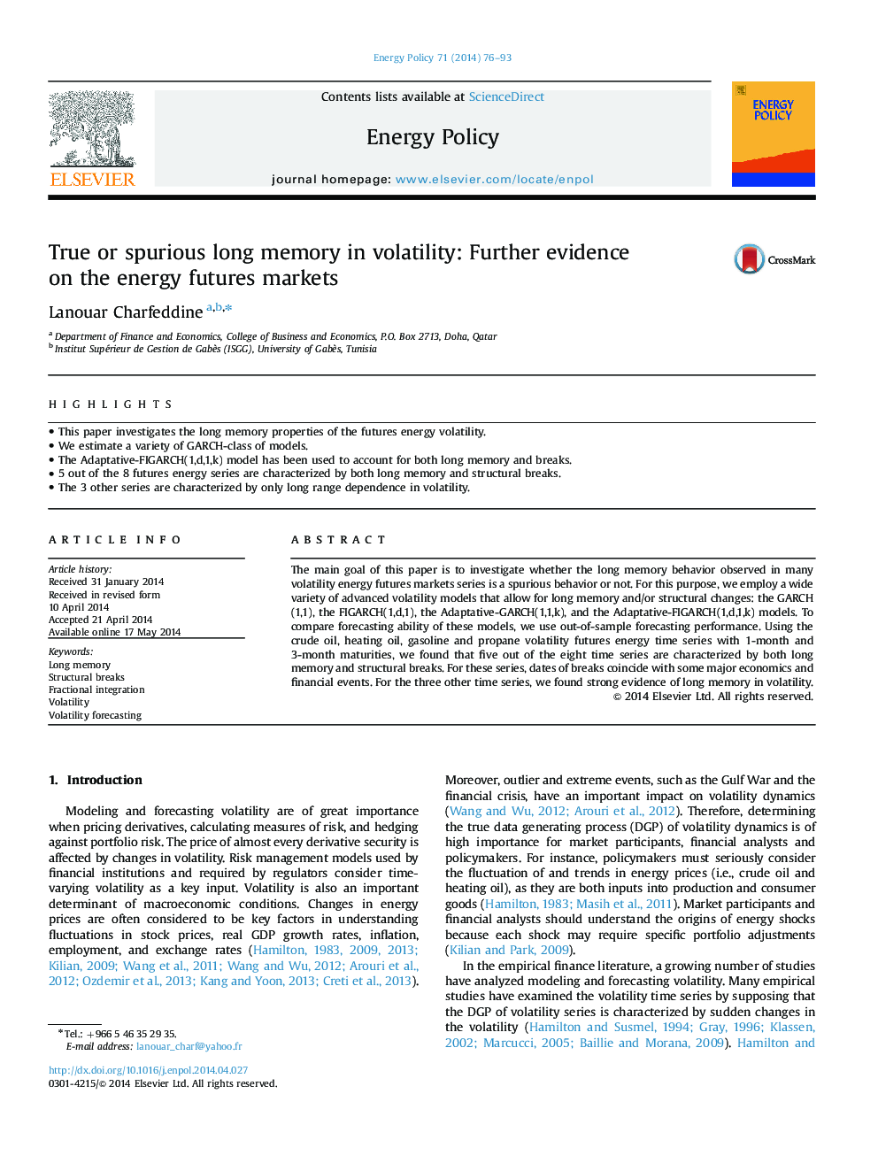 True or spurious long memory in volatility: Further evidence on the energy futures markets