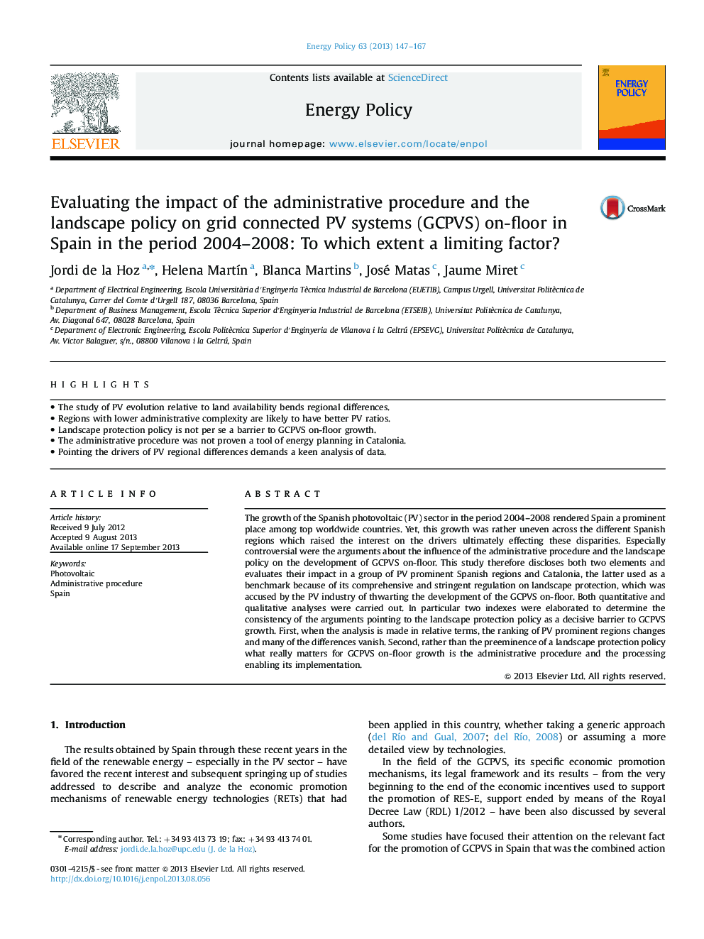 Evaluating the impact of the administrative procedure and the landscape policy on grid connected PV systems (GCPVS) on-floor in Spain in the period 2004-2008: To which extent a limiting factor?