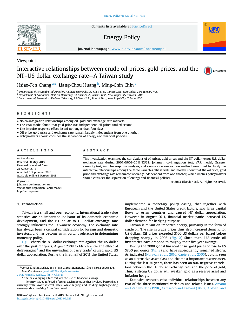 Interactive relationships between crude oil prices, gold prices, and the NT-US dollar exchange rate-A Taiwan study