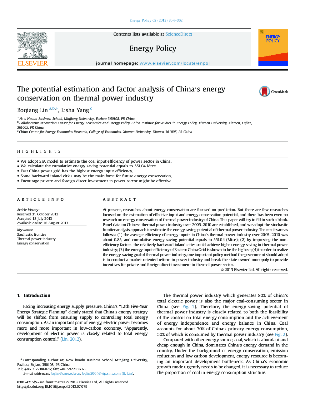 The potential estimation and factor analysis of Chinaâ²s energy conservation on thermal power industry