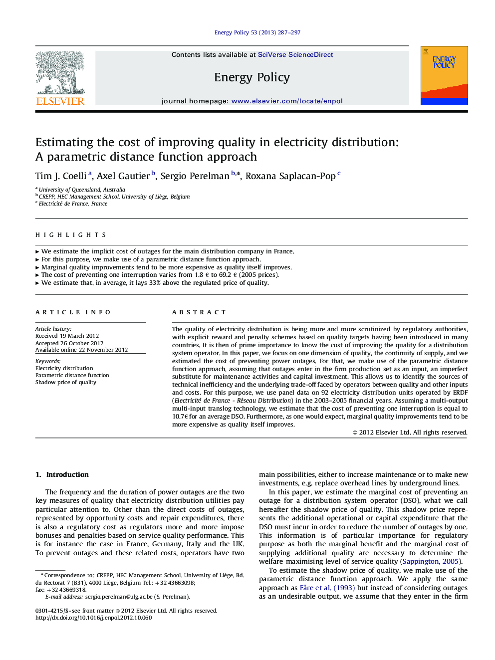 Estimating the cost of improving quality in electricity distribution: A parametric distance function approach