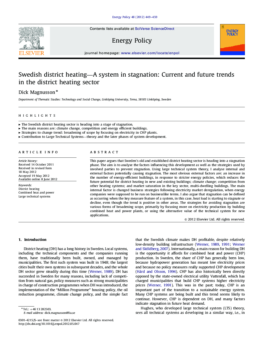 Swedish district heating-A system in stagnation: Current and future trends in the district heating sector