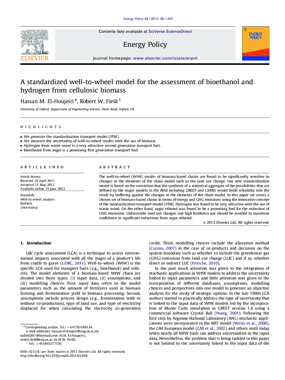 A standardized well-to-wheel model for the assessment of bioethanol and hydrogen from cellulosic biomass