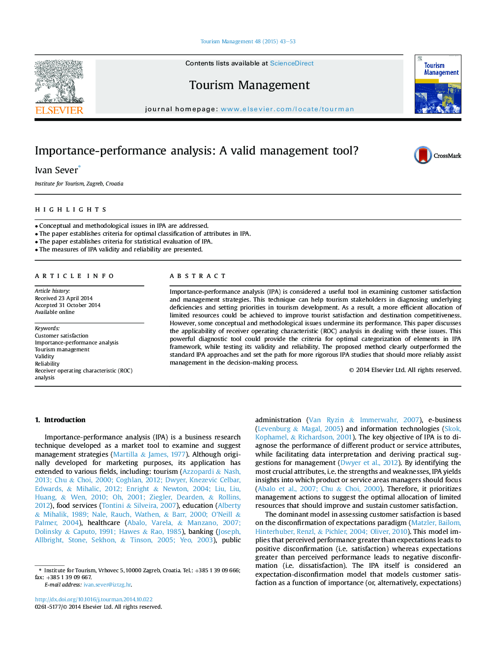 Importance-performance analysis: A valid management tool?