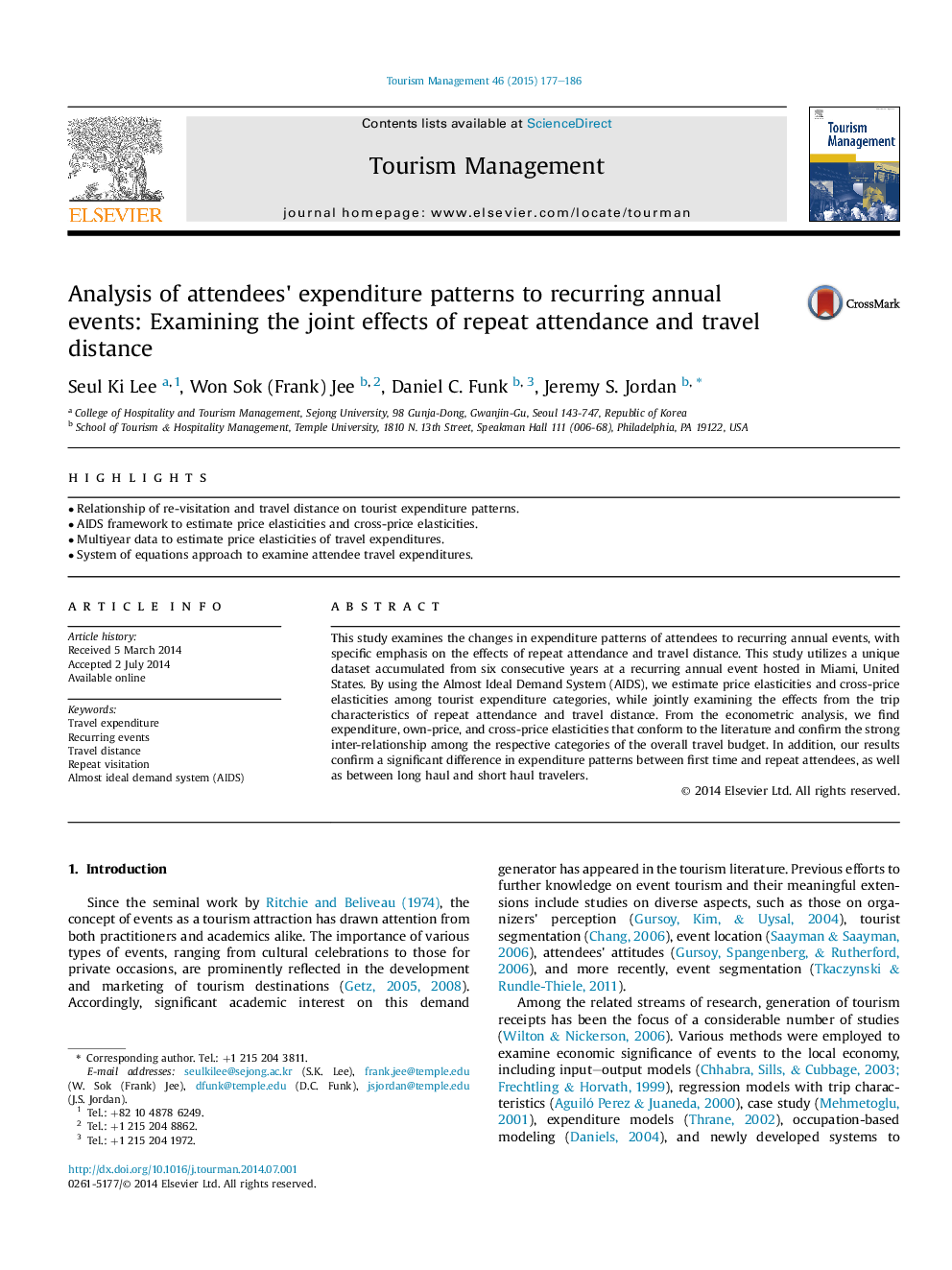 Analysis of attendees' expenditure patterns to recurring annual events: Examining the joint effects of repeat attendance and travel distance