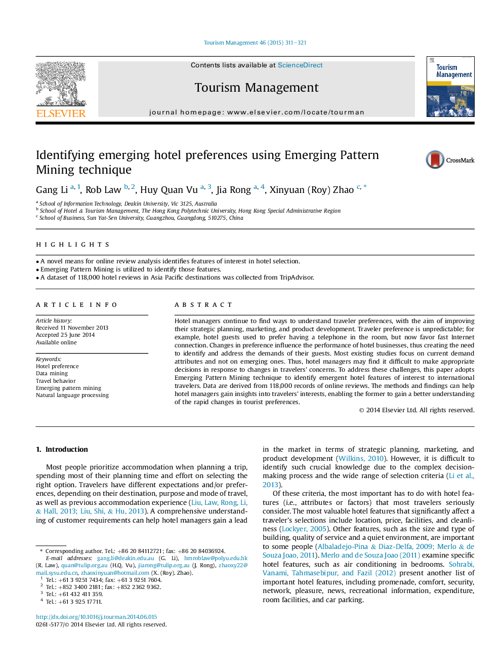 Identifying emerging hotel preferences using Emerging Pattern Mining technique