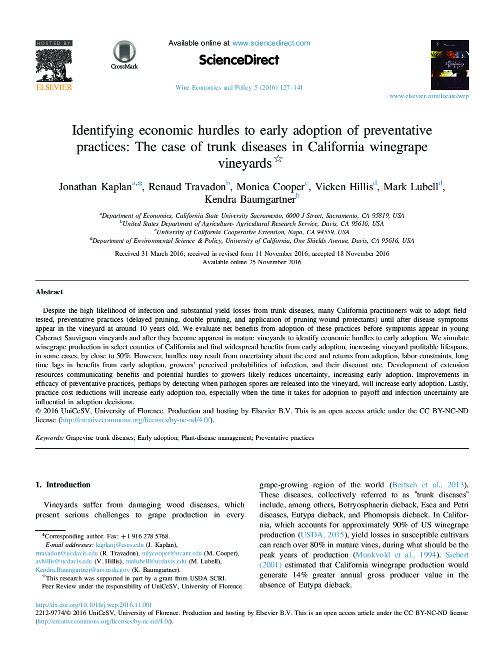 Identifying economic hurdles to early adoption of preventative practices: The case of trunk diseases in California winegrape vineyards