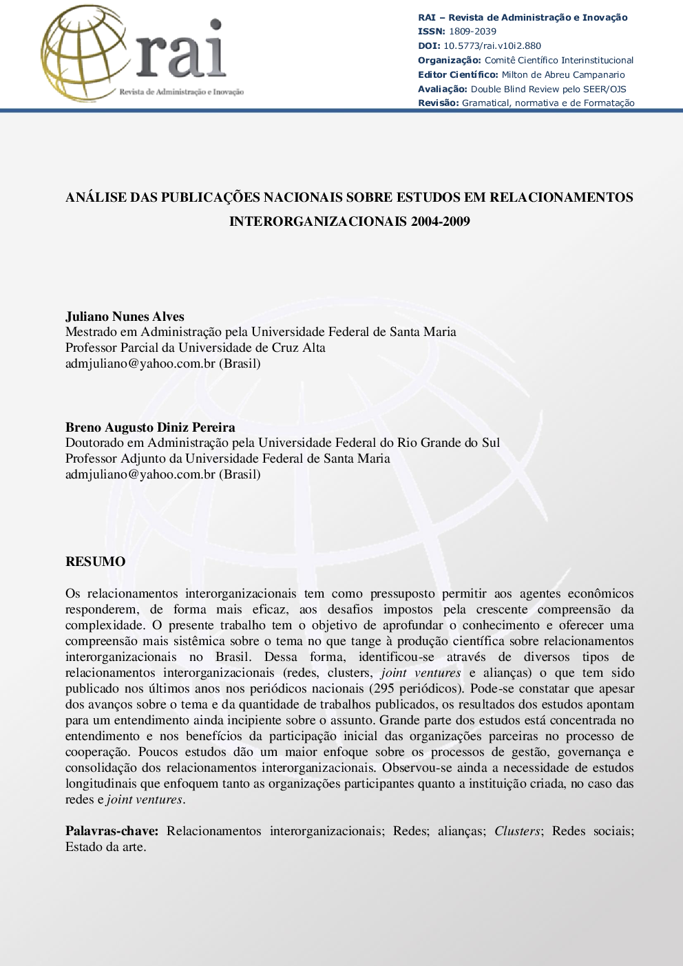 Análise das publicaçÃµes nacionais sobre estudos em relacionamentos interorganizacionais 2004-2009