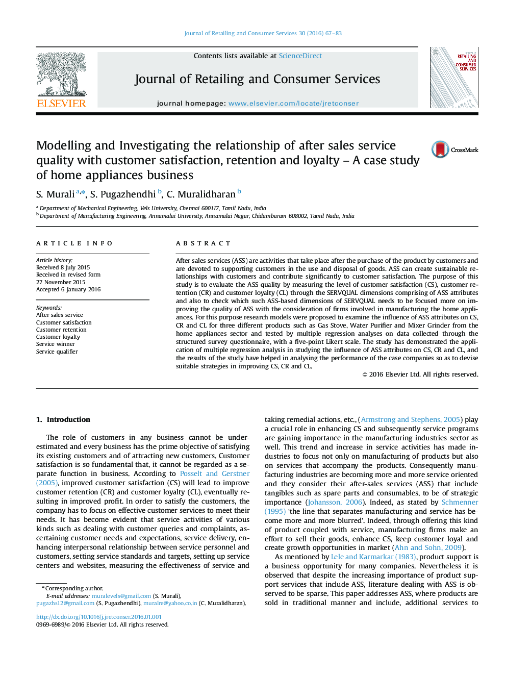 Modelling and Investigating the relationship of after sales service quality with customer satisfaction, retention and loyalty - A case study of home appliances business