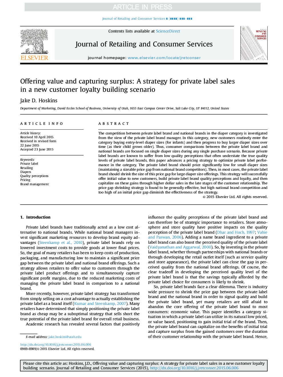 Offering value and capturing surplus: A strategy for private label sales in a new customer loyalty building scenario