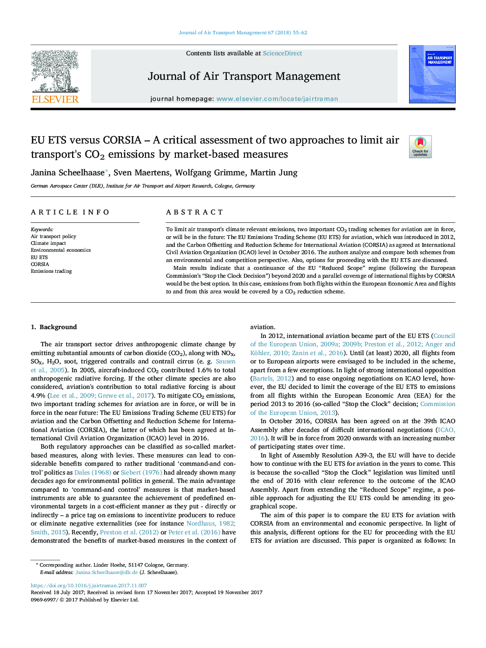 EU ETS versus CORSIA - A critical assessment of two approaches to limit air transport's CO2 emissions by market-based measures