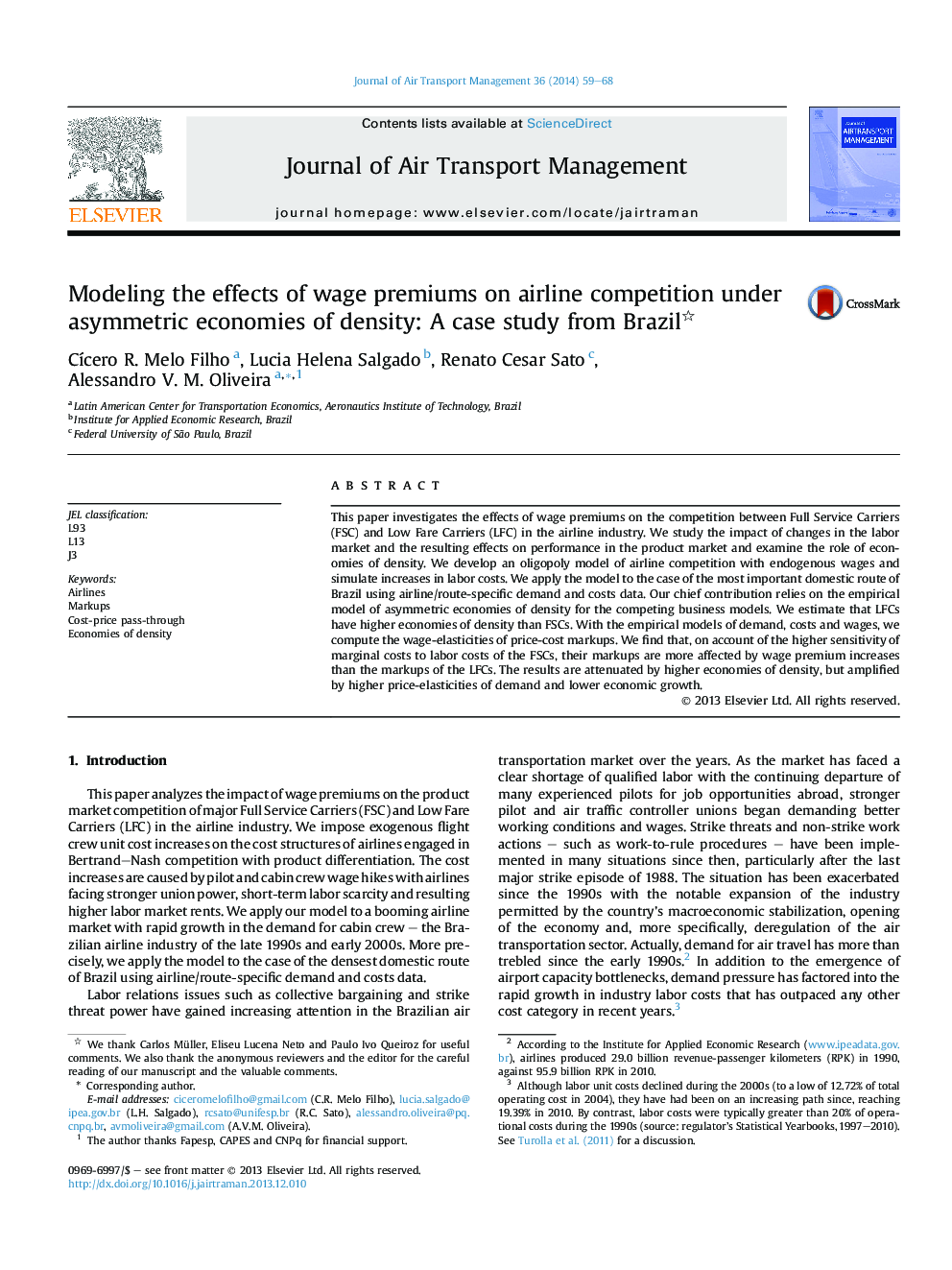 Modeling the effects of wage premiums on airline competition under asymmetric economies of density: A case study from Brazil