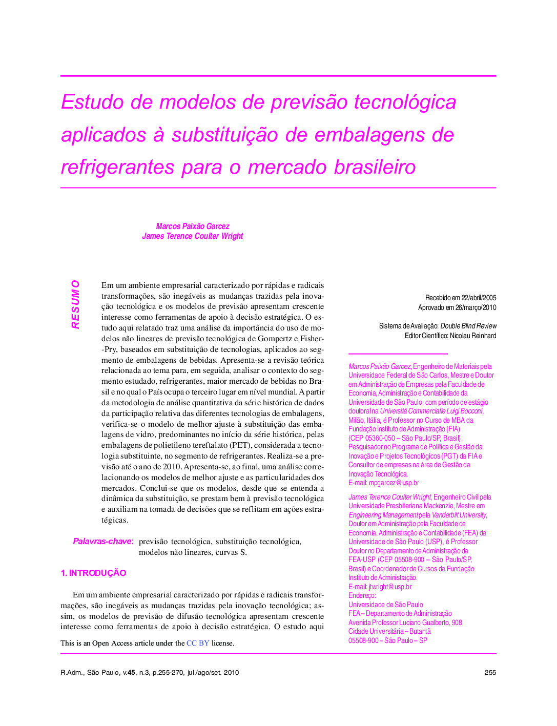 Estudo de modelos de previsÃ£o tecnológica aplicados Ã  substituiçÃ£o de embalagens de refrigerantes para o mercado brasileiro