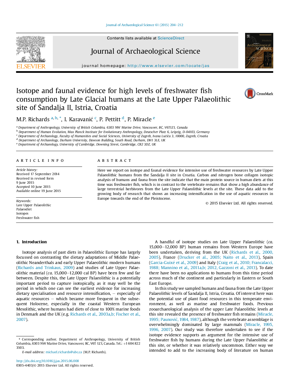 عکس صفحه اول مقاله: Isotope and faunal evidence for high levels of freshwater fish consumption by Late Glacial humans at the Late Upper Palaeolithic site of Å andalja II, Istria, Croatia Isotope and faunal evidence for high levels of freshwater fish consumption by Late Glacial humans at the Late Upper Palaeolithic site of Å andalja II, Istria, Croatia