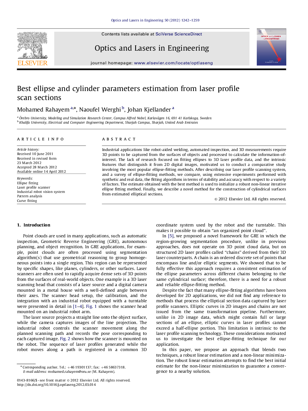 Best ellipse and cylinder parameters estimation from laser profile scan sections