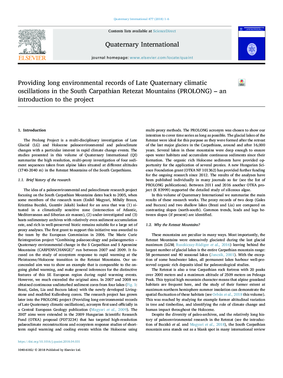 Providing long environmental records of Late Quaternary climatic oscillations in the South Carpathian Retezat Mountains (PROLONG) - an introduction to the project