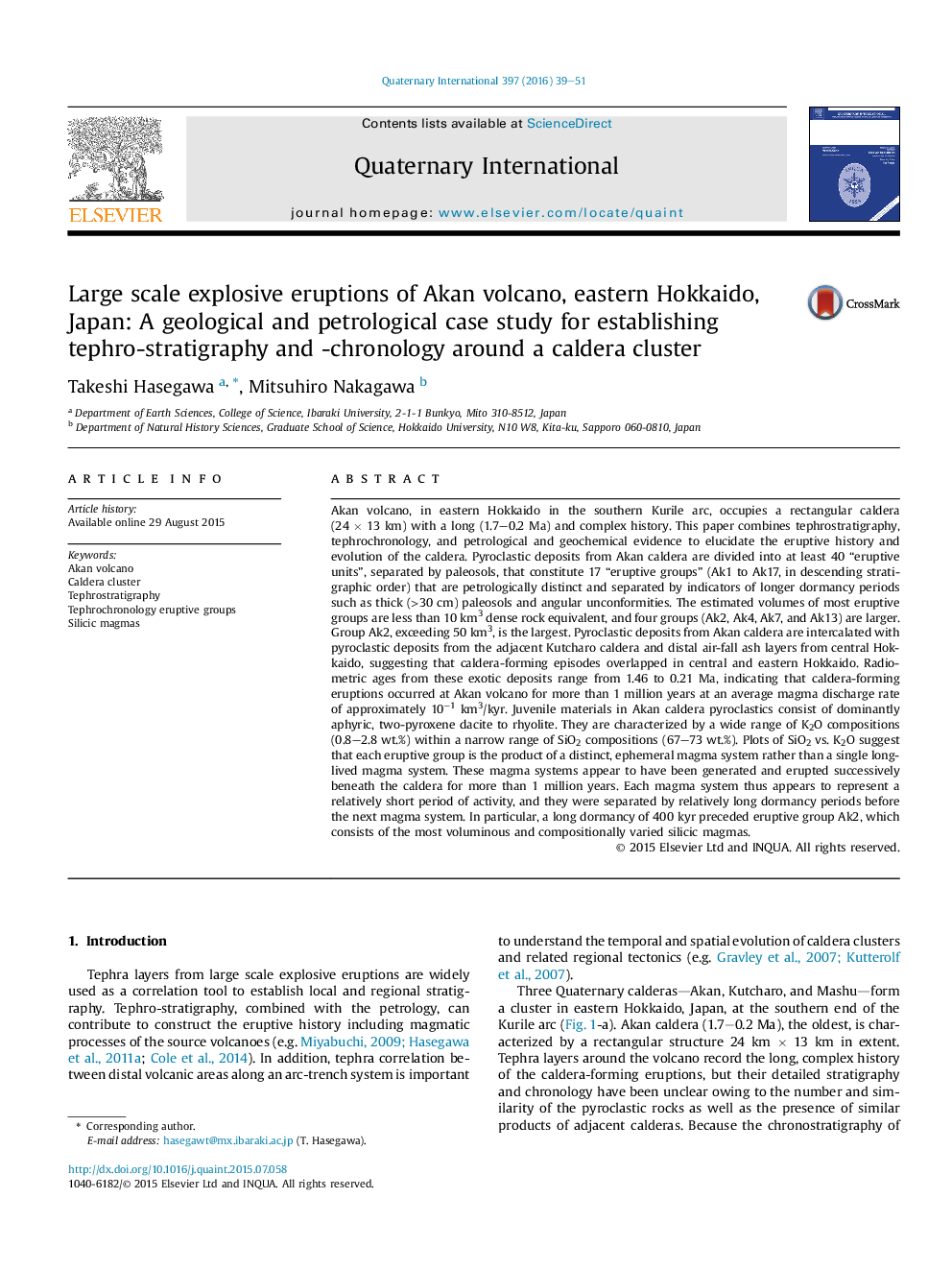 Large scale explosive eruptions of Akan volcano, eastern Hokkaido, Japan: A geological and petrological case study for establishing tephro-stratigraphy and -chronology around a caldera cluster