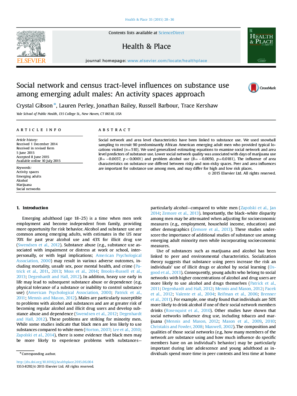 Social network and census tract-level influences on substance use among emerging adult males: An activity spaces approach