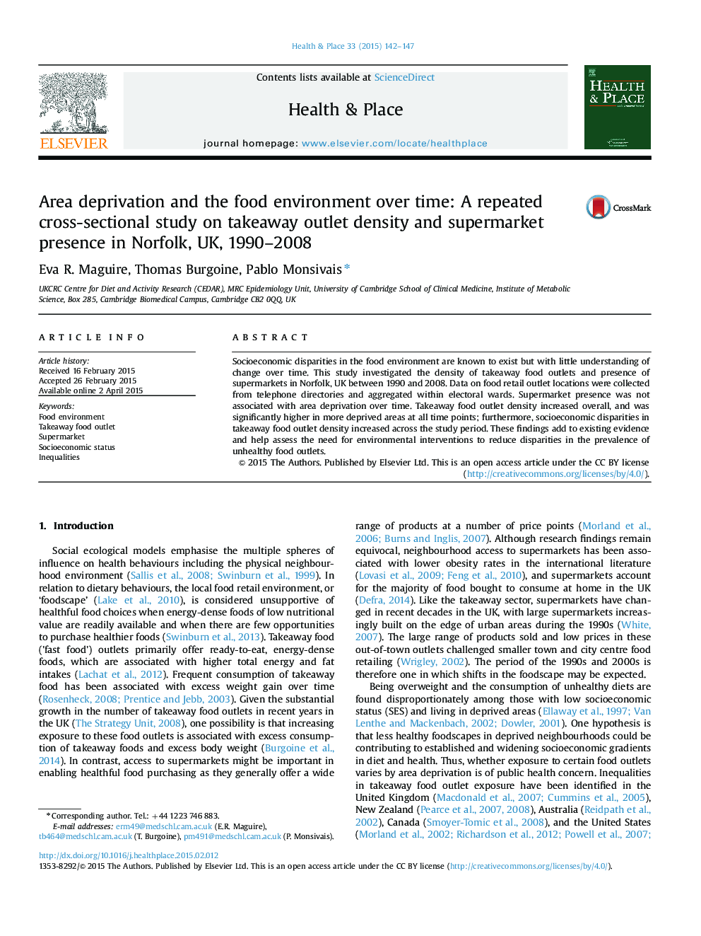 Area deprivation and the food environment over time: A repeated cross-sectional study on takeaway outlet density and supermarket presence in Norfolk, UK, 1990-2008