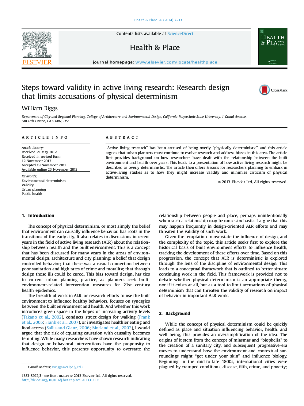 Steps toward validity in active living research: Research design that limits accusations of physical determinism