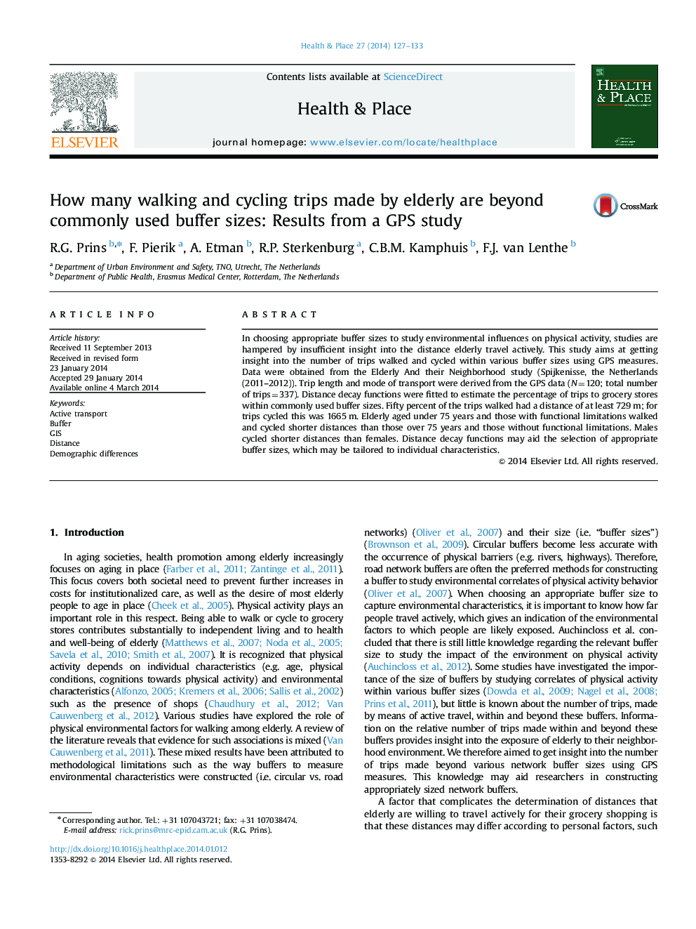 How many walking and cycling trips made by elderly are beyond commonly used buffer sizes: Results from a GPS study