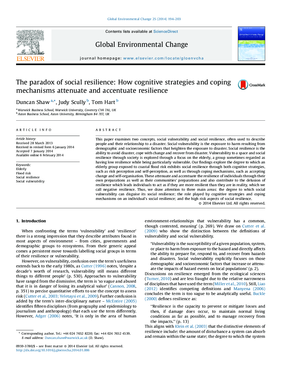 The paradox of social resilience: How cognitive strategies and coping mechanisms attenuate and accentuate resilience