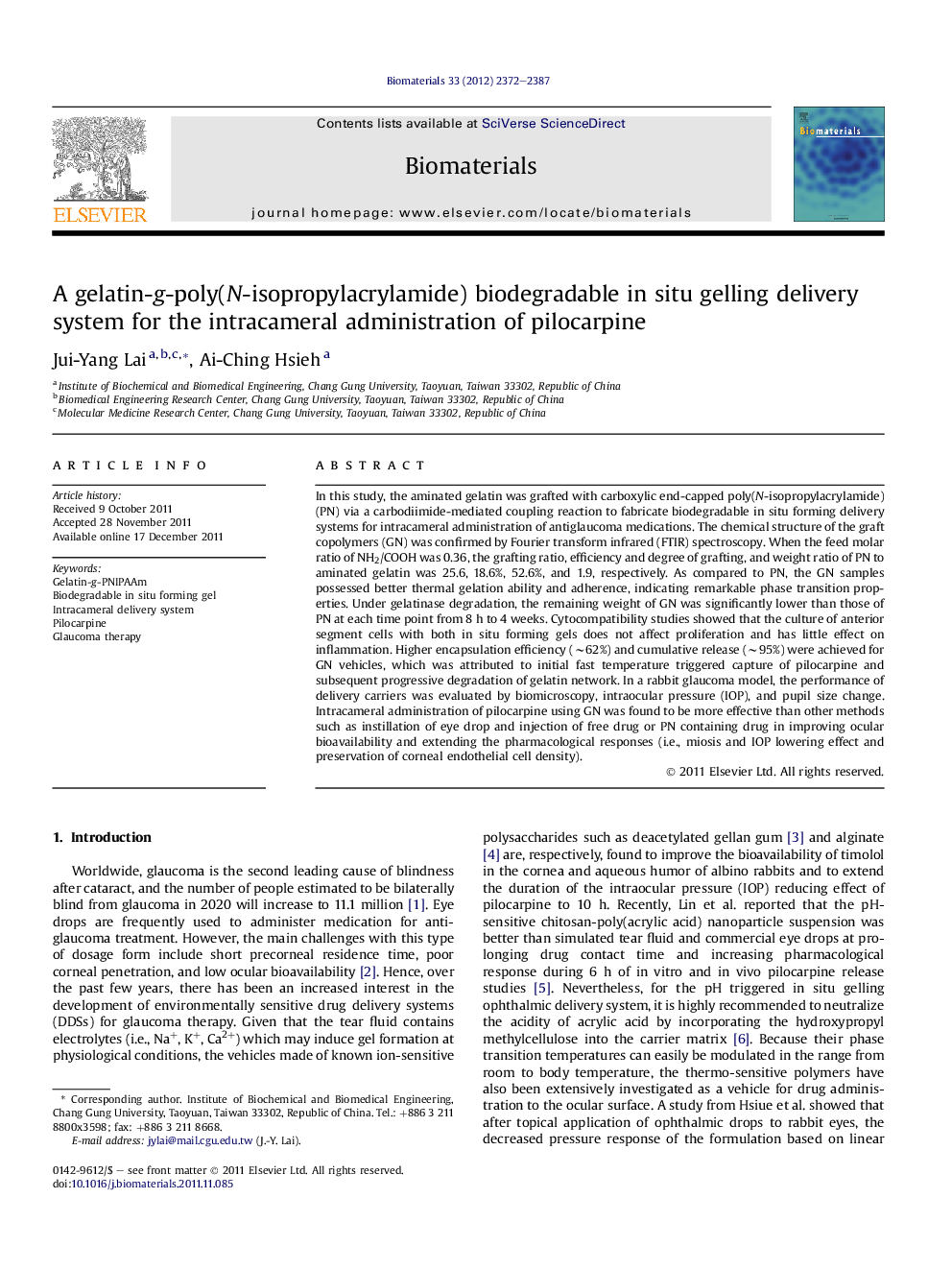 عکس صفحه اول مقاله: A gelatin-g-poly(N-isopropylacrylamide) biodegradable in situ gelling delivery system for the intracameral administration of pilocarpine A gelatin-g-poly(N-isopropylacrylamide) biodegradable in situ gelling delivery system for the intracameral administration of pilocarpine