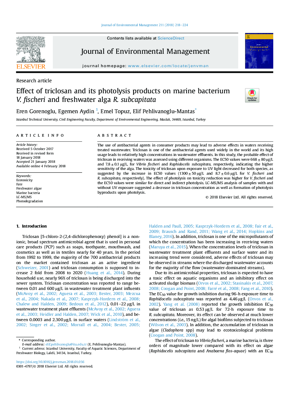 Effect of triclosan and its photolysis products on marine bacterium V.Â fischeri and freshwater alga R.Â subcapitata