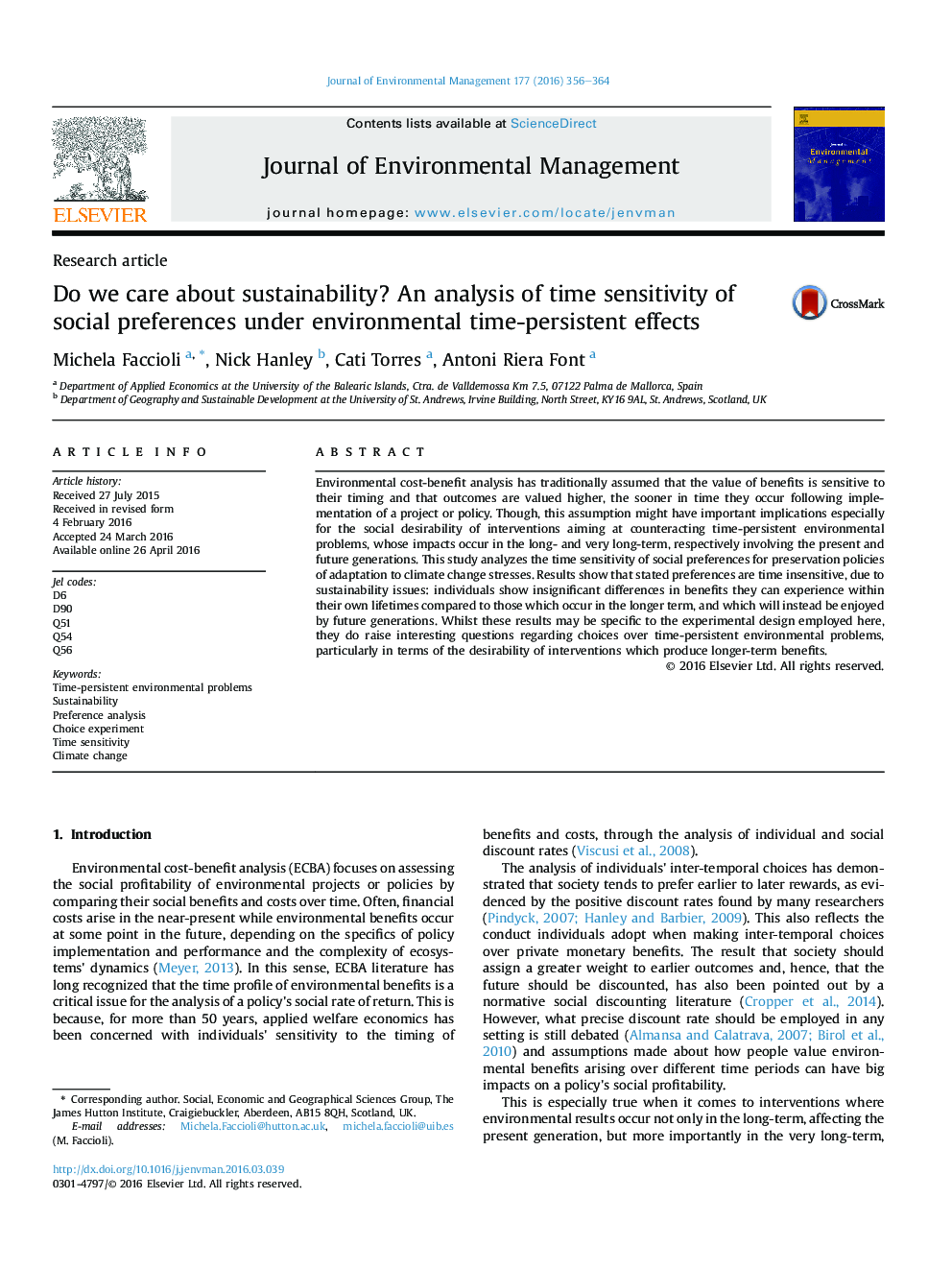 Do we care about sustainability? An analysis of time sensitivity of social preferences under environmental time-persistent effects