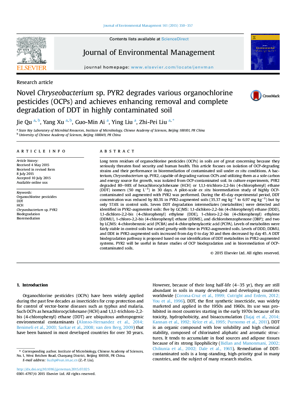 Novel Chryseobacterium sp. PYR2 degrades various organochlorine pesticides (OCPs) and achieves enhancing removal and complete degradation of DDT in highly contaminated soil