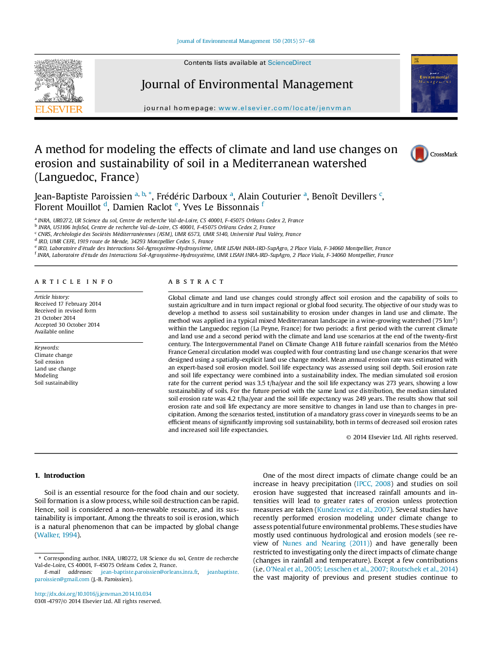 A method for modeling the effects of climate and land use changes on erosion and sustainability of soil in a Mediterranean watershed (Languedoc, France)