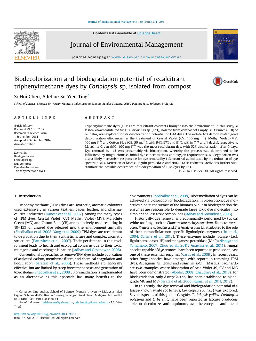 Biodecolorization and biodegradation potential of recalcitrant triphenylmethane dyes by Coriolopsis sp. isolated from compost