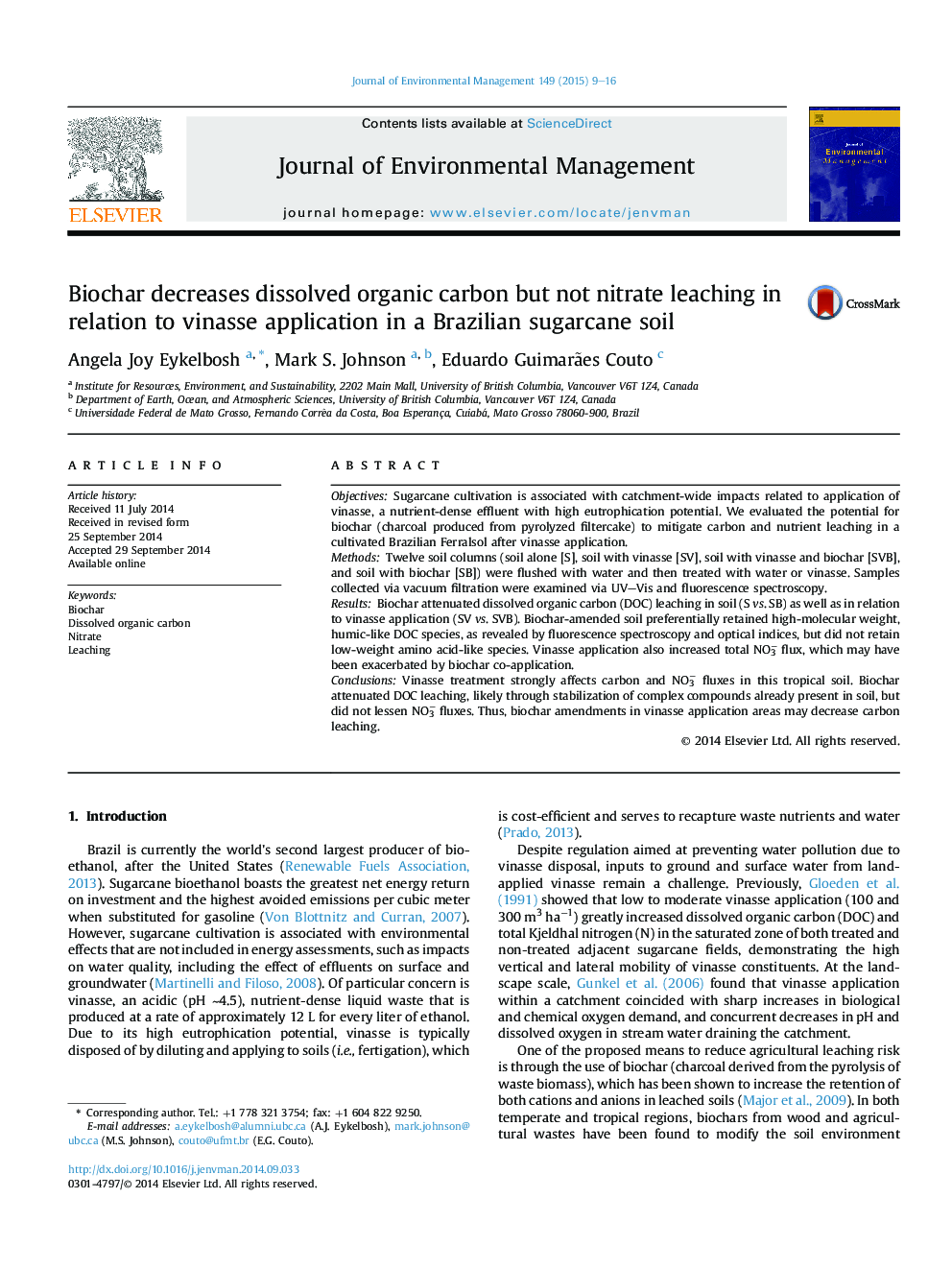 Biochar decreases dissolved organic carbon but not nitrate leaching in relation to vinasse application in a Brazilian sugarcane soil