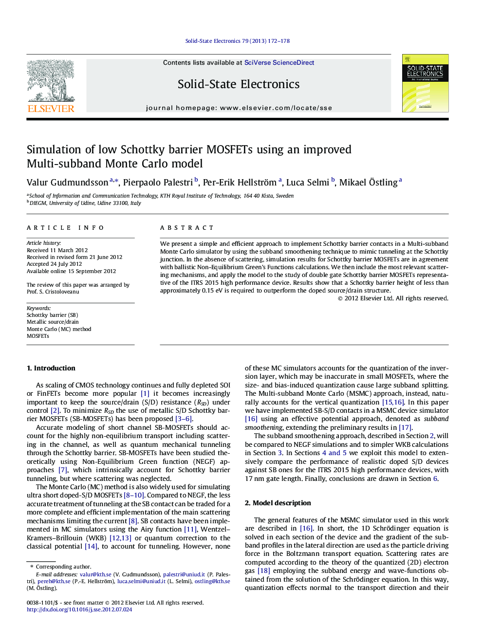 Simulation of low Schottky barrier MOSFETs using an improved Multi-subband Monte Carlo model