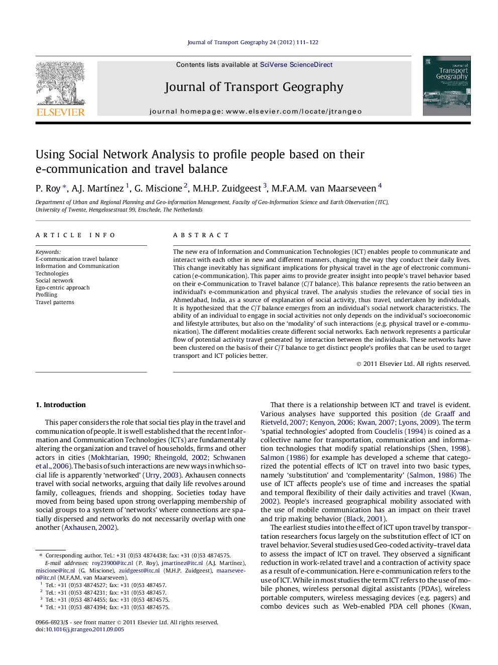 Using Social Network Analysis to profile people based on their e-communication and travel balance