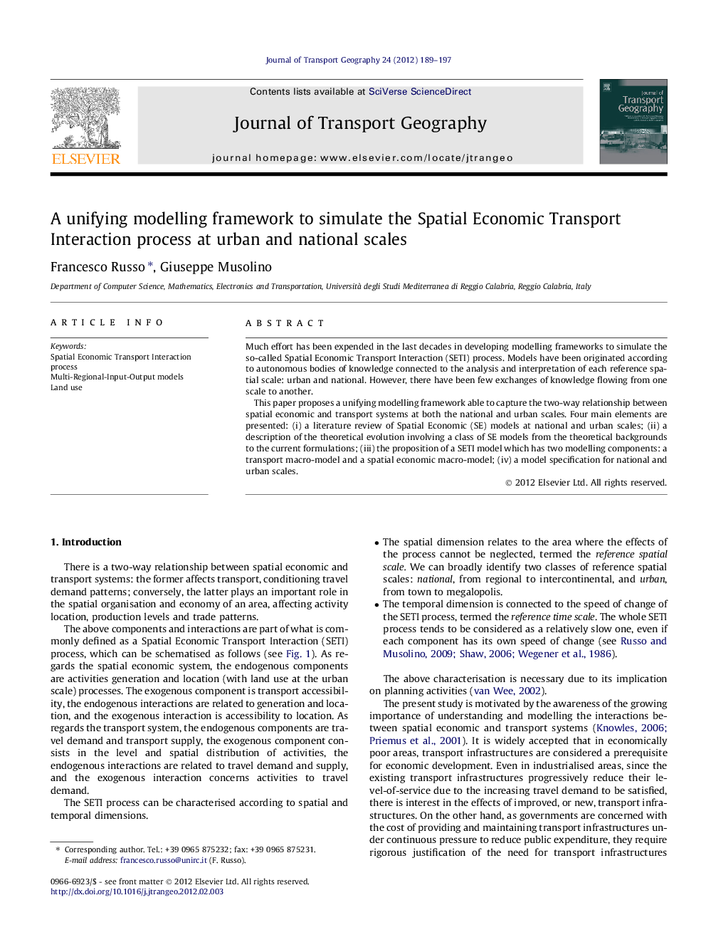 A unifying modelling framework to simulate the Spatial Economic Transport Interaction process at urban and national scales