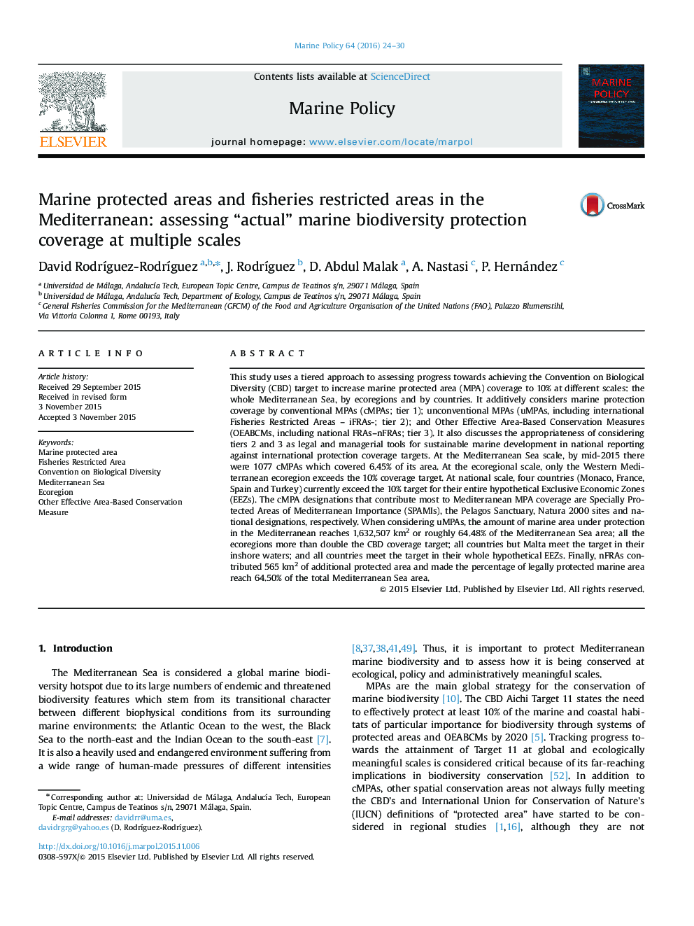 عکس صفحه اول مقاله: Marine protected areas and fisheries restricted areas in the Mediterranean: assessing “actual” marine biodiversity protection coverage at multiple scales Marine protected areas and fisheries restricted areas in the Mediterranean: assessing “actual” marine biodiversity protection coverage at multiple scales