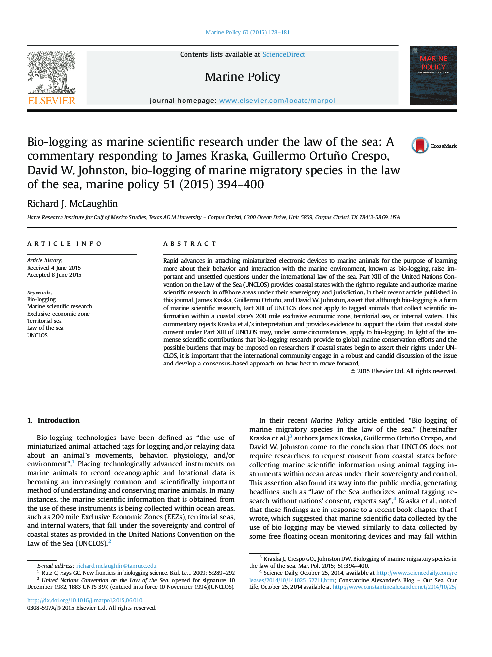 Bio-logging as marine scientific research under the law of the sea: A commentary responding to James Kraska, Guillermo Ortuño Crespo, David W. Johnston, bio-logging of marine migratory species in the law of the sea, Marine Policy 51 (2015) 394-400