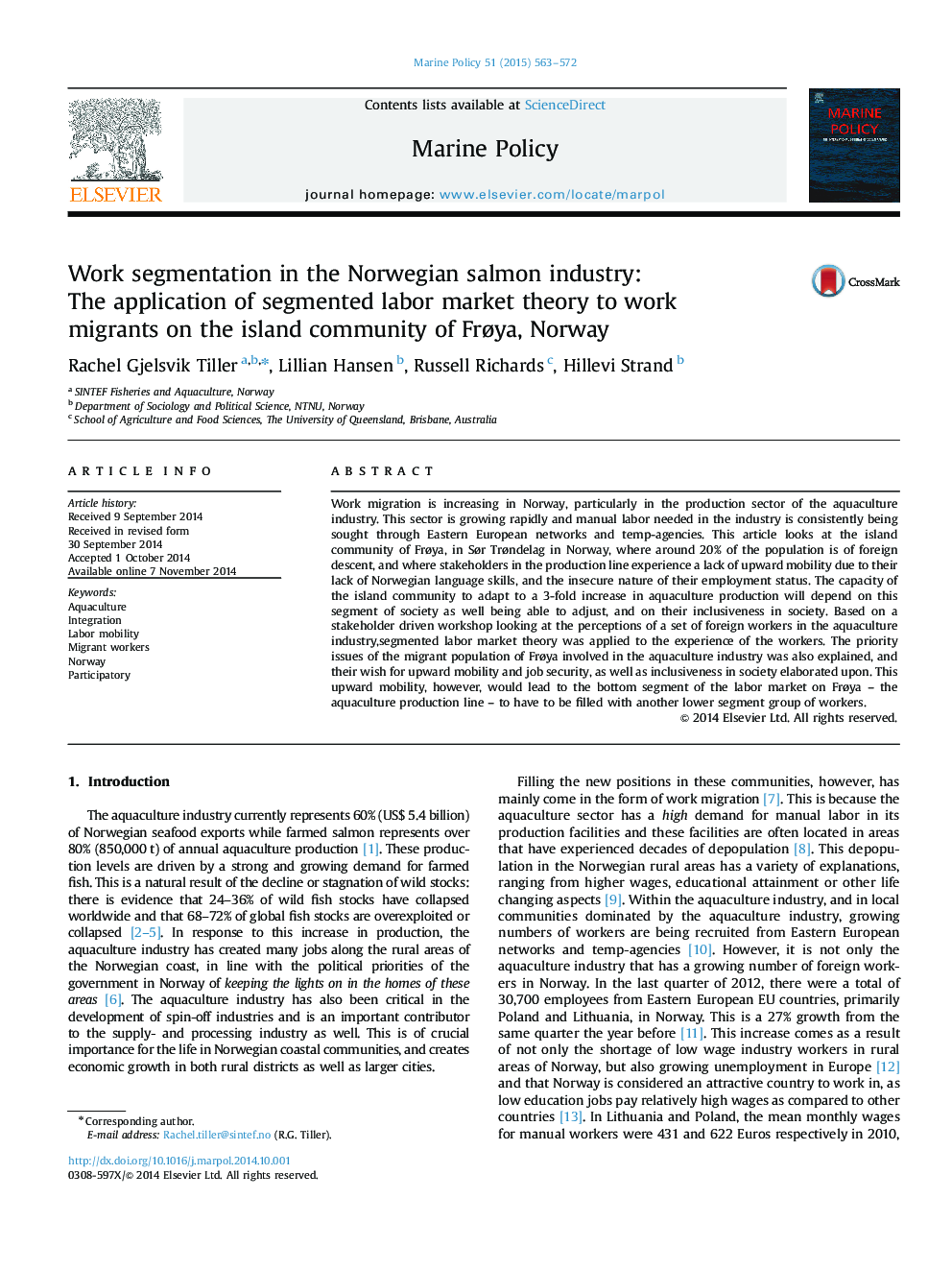 Work segmentation in the Norwegian salmon industry: The application of segmented labor market theory to work migrants on the island community of FrÃ¸ya, Norway