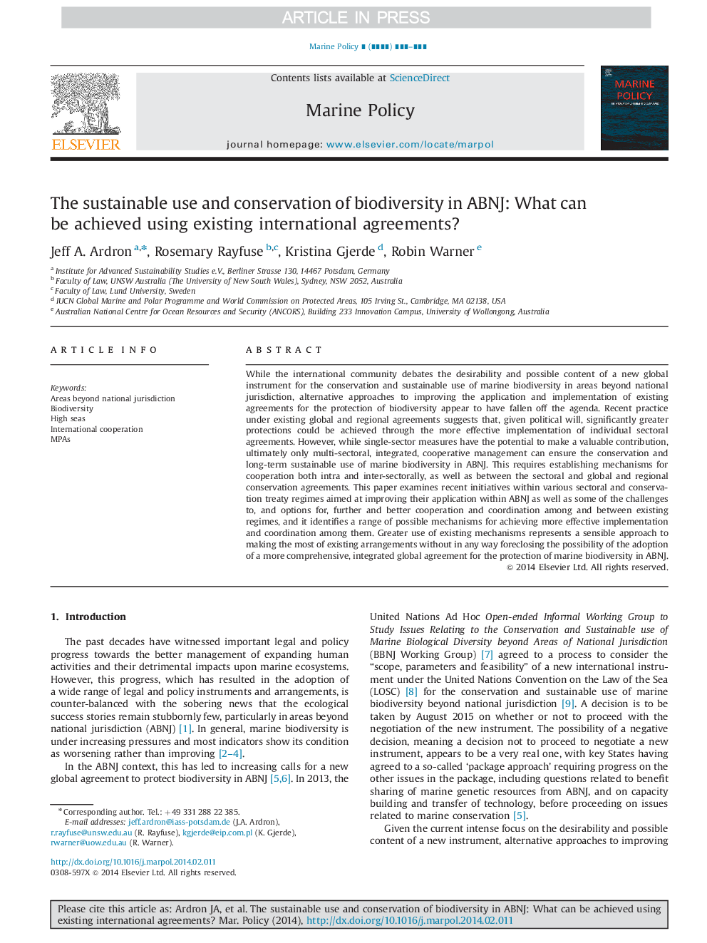 The sustainable use and conservation of biodiversity in ABNJ: What can be achieved using existing international agreements?