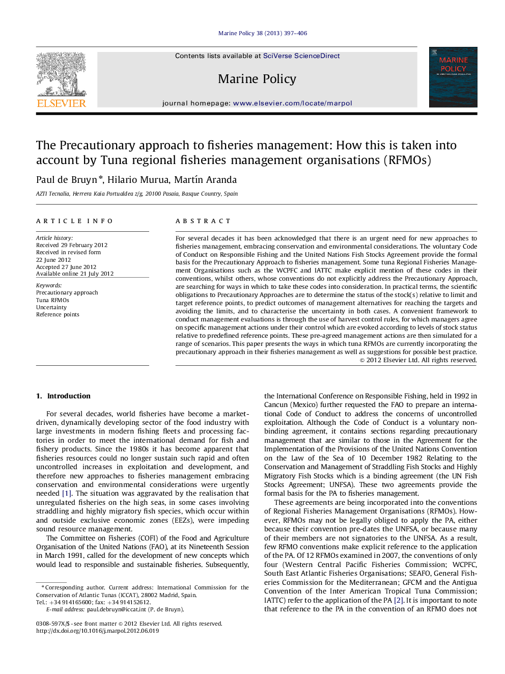 The Precautionary approach to fisheries management: How this is taken into account by Tuna regional fisheries management organisations (RFMOs)