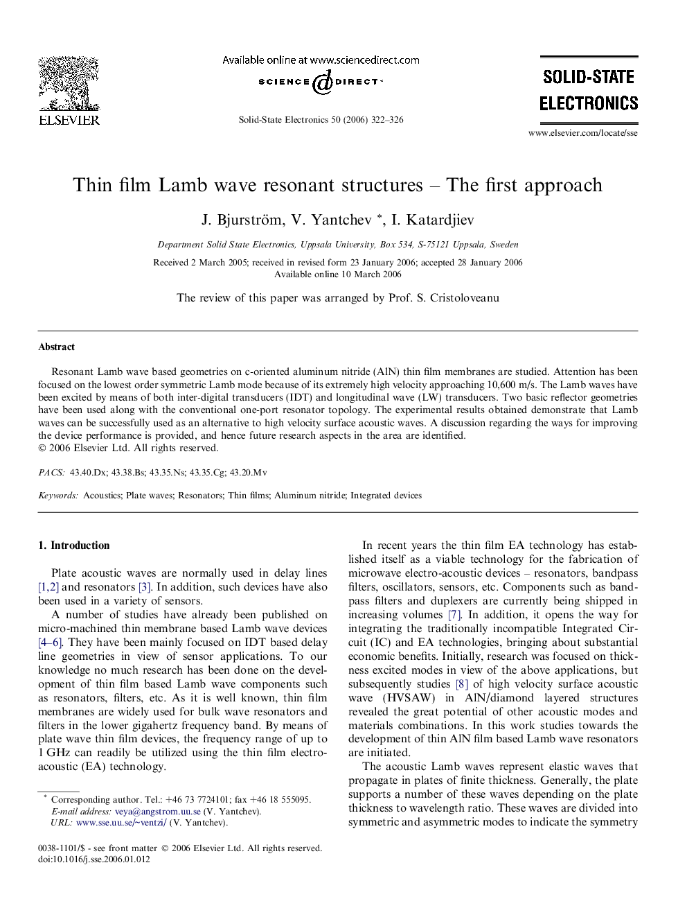 Thin film Lamb wave resonant structures – The first approach