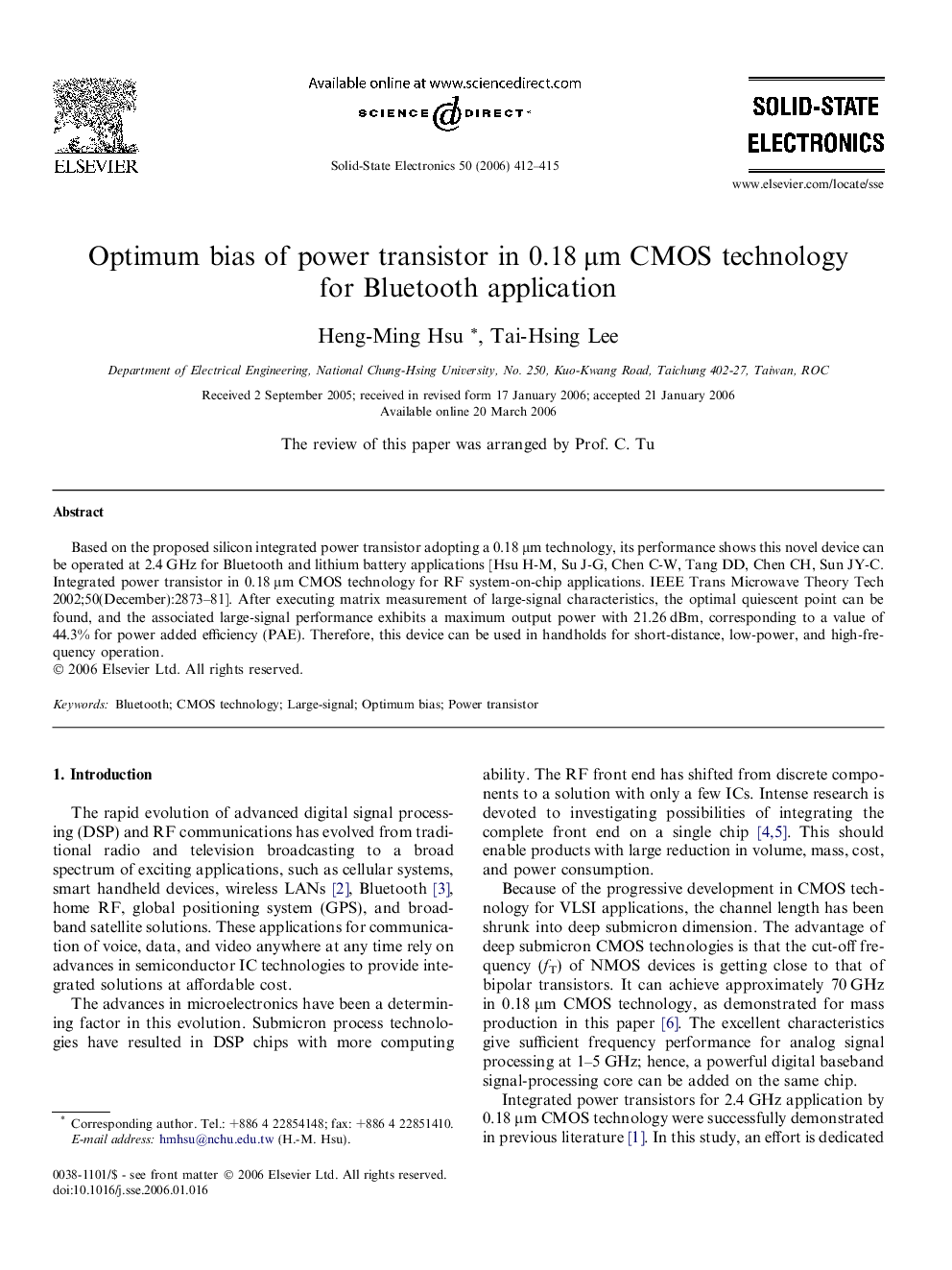 Optimum bias of power transistor in 0.18Â Î¼m CMOS technology for Bluetooth application