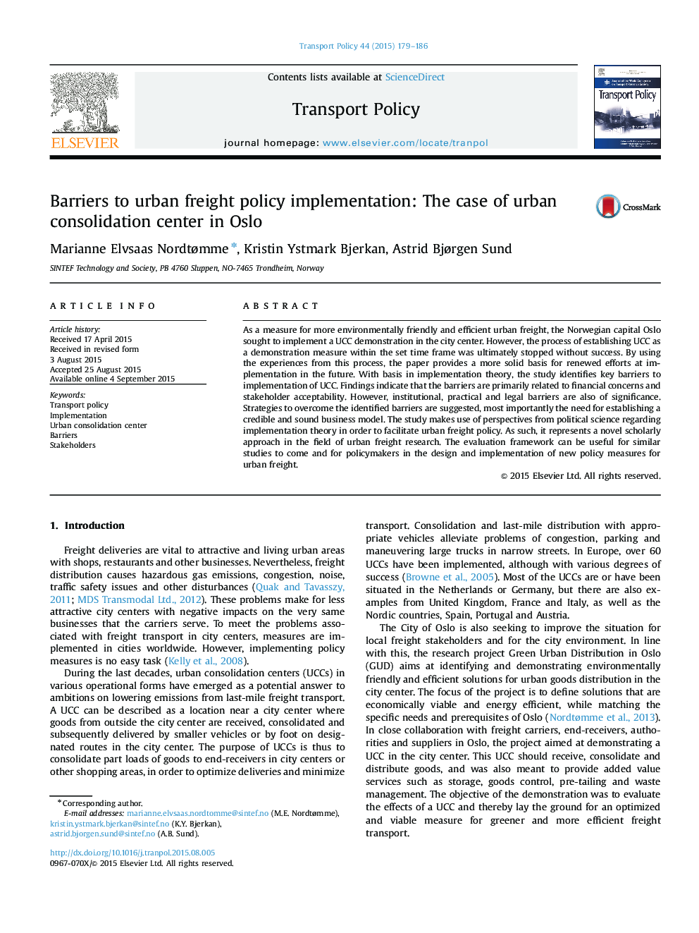 Barriers to urban freight policy implementation: The case of urban consolidation center in Oslo